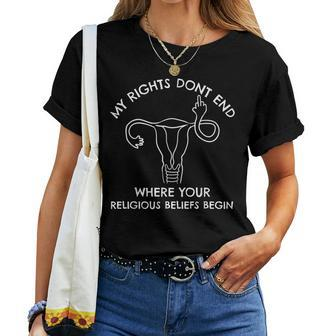 My Rights Don't End Pro Choice Women's Rights Women T-shirt - Monsterry DE