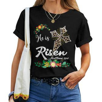 He Is Risen Bible Verse Floral Easter Is About Jesus Women T-shirt | Mazezy UK