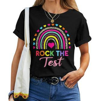 Rock The Test Test Day Teacher Testing Day Rainbow Teacher Women T-shirt - Seseable
