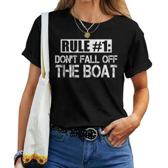 Rule 1 Don't Fall Off The Boat Cruise Ship Women T-shirt - Monsterry UK