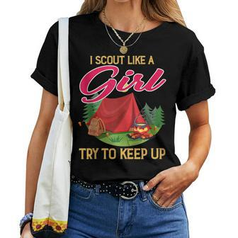 I Scout Like A Girl Try To Keep Up Scout Survival Women T-shirt - Monsterry UK