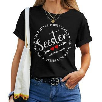Seester Dictionary Definition Big Sis Again Sister Women T-shirt - Monsterry UK