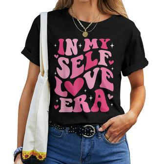 In My Self Love Era Valentines Day Self Love Club Girl Women T-shirt - Monsterry