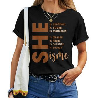 She Is Me Strong Educated Blessed Black History Girls Women T-shirt | Mazezy