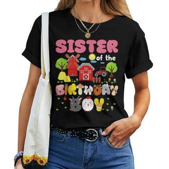 Sister Of The Birthday Boy Farm Animal Family Party Decor Women T-shirt - Seseable