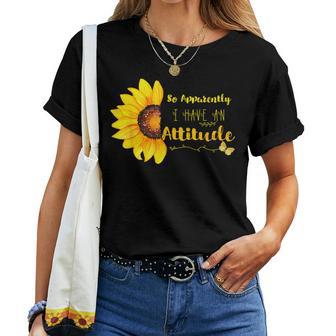 So Apparently I Have An Attitude Sarcastic Mom For My Mommy Women T-shirt - Monsterry DE