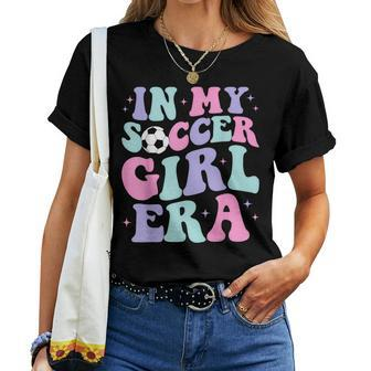 In My Soccer Girl Era Retro Groovy Soccer Girl Women T-shirt - Monsterry