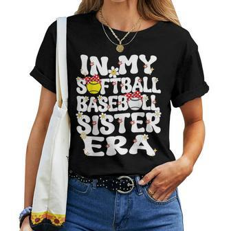 In My Softball Baseball Sister Era Baseball Softball Sister Women T-shirt - Monsterry CA