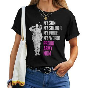 My Son My Soldier Proud Army Mom Military Mother Women T-shirt - Monsterry