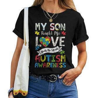 My Son Taught Me Love Needs No Words Autism Dad Mom Women T-shirt - Monsterry DE