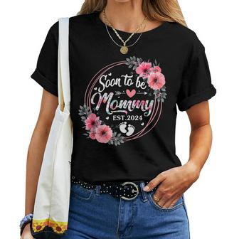 Soon To Be Mommy 2024 Mother's Day First Time Mom Pregnancy Women T-shirt - Seseable