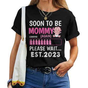 Soon To Be Mommy Again Est 2023 Baby Shower Girl Loading Women T-shirt - Monsterry