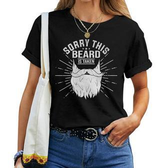 Sorry This Beard Is Taken Bearded Fathers Day Women T-shirt - Monsterry CA