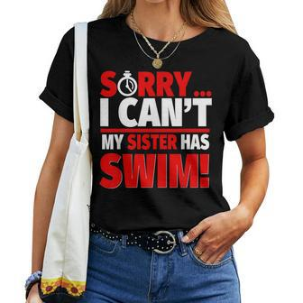 Sorry My Sister Has Swim Swim Brother Or Sister Women T-shirt - Monsterry DE