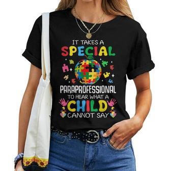 Special Paraprofessional Teacher Sped Teachers Autism Women T-shirt | Mazezy