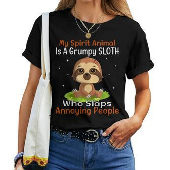 My Spirit Animal Is A Grumpy Sloth Cute Sloth Women T-shirt - Monsterry UK