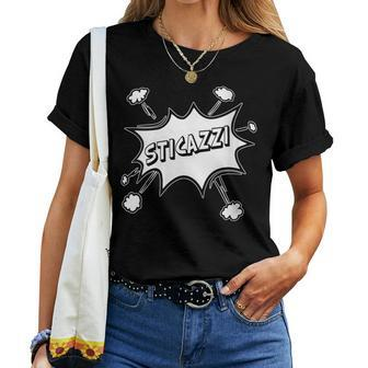 Sticazzi The Solution To Every Problem Philosophy Of Life Women T-shirt - Monsterry