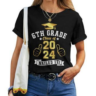 Students 6Th Grade Class Of 2024 Nailed It Graduation Women T-shirt - Monsterry