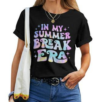 In My Summer Break Era Teacher Vacation Last Day Of School Women T-shirt - Monsterry