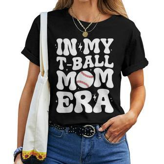 In My T Ball Mom Era Groovy Ball Mom Mother's Day Women T-shirt - Monsterry UK