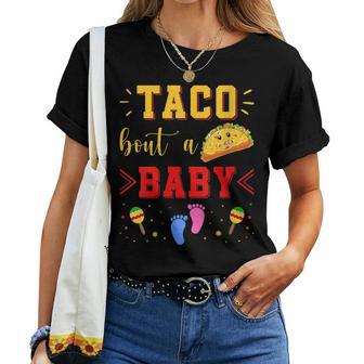 Taco About Baby Mexican Cinco De Mayo Outfit Women T-shirt - Monsterry AU