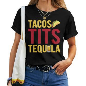 Tacos Tits Tequila Drinking Graphic Women T-shirt - Monsterry