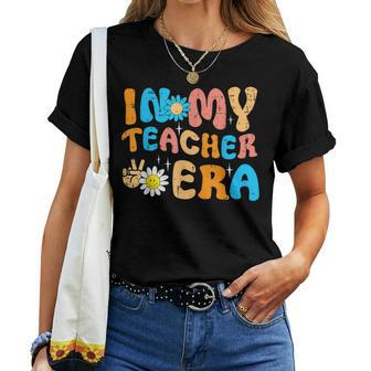 In My Teacher Era Groovy Retro Back To School Men Women T-shirt - Seseable