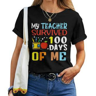 My Teacher Survived 100 Days Of Me 100 Days Of School Women T-shirt - Monsterry