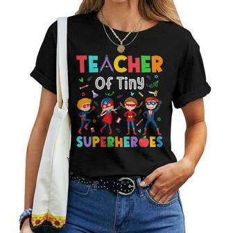Teacher Of Tiny Superheroes Pre-K Kindergarten Teacher Women T-shirt - Monsterry CA