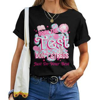 Testing Day Rock The Test Motivational For Teacher Student Women T-shirt - Seseable