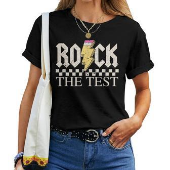 Testing Day Teacher Student Motivational Rock The Test Women T-shirt | Mazezy UK