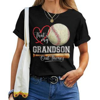 That's My Grandson Out There Baseball Grandma Mother's Day Women T-shirt - Monsterry UK