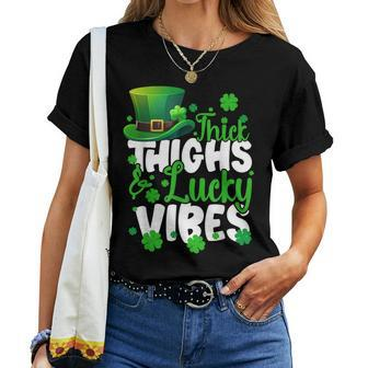 Thick Thighs Lucky Vibes St Patrick's Day Girls Women T-shirt - Seseable
