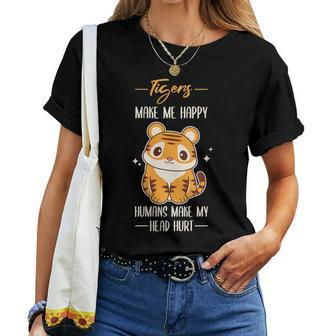 Tigers Make Me Happy Humans Make My Head Hurt Wild Animal Women T-shirt - Monsterry UK