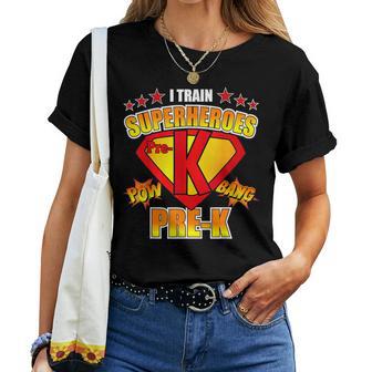 I Train Super Heroes T Pre-K Teacher School Idea Women T-shirt - Monsterry DE