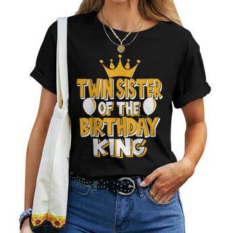 Twin Sister Of The Birthday King Family Matching Women T-shirt - Monsterry AU