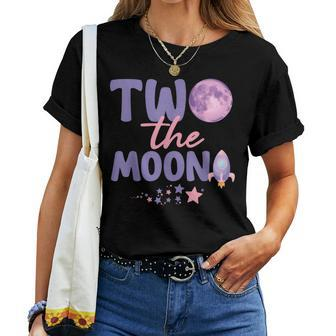 Two The Moon Birthday Outfit Girl 2 Year Old 2Nd Birthday Women T-shirt - Monsterry