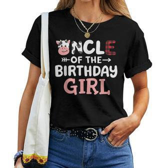 Uncle Of The Birthday Girl Cow Farm Party Matching Family Women T-shirt - Thegiftio UK