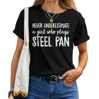 Never Underestimate A Girl Who Plays Sl Pan Player Women T-shirt - Seseable