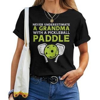 Never Underestimate Grandma With Pickleball Paddle Women Women T-shirt - Seseable