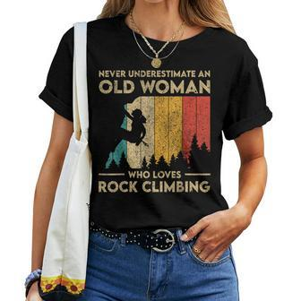 Never Underestimate An Old Woman Rock Climbing Bouldering Women T-shirt | Mazezy