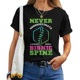 Never Underestimate Woman With Bionic Spine Scoliosis Women T-shirt - Monsterry CA