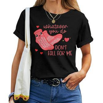 Valentine Whatever You Do Don't Fall For Me Rn Pct Cna Nurse Women T-shirt | Mazezy