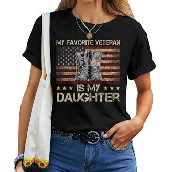 Veteran's Day My Favorite Veteran Is My Daughter Proud Dad Women T-shirt - Monsterry DE