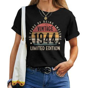 Vintage 1944 80 Years Old For 80Th Birthday Women T-shirt - Monsterry AU