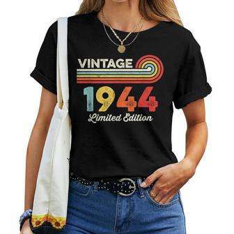 Vintage 1944 Birthday Limited Edition Born In 1944 Women T-shirt - Monsterry AU