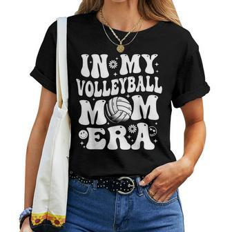 In My Volleyball Mom Era Retro Groovy Sports Mom For Womens Women T-shirt - Monsterry