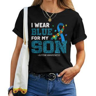 I Wear Blue For My Son Autism Awareness Month Mom Dad Women T-shirt - Seseable
