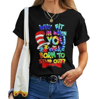 Why Fit In Doctor Teacher Cat In Hat Cool Autism Awareness Women T-shirt | Mazezy