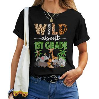 Wild About 1St Grade Teacher Student First Grade Zoo Safari Women T-shirt - Seseable